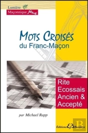 Mots Croises Du Franc-Macon - Rite Ecossais Ancien Et Accepte