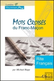 Mots Croises Du Franc-Macon - Rite Francais