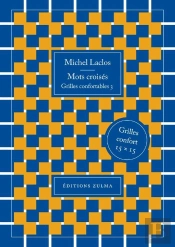 Mots Croisés : Grilles Confortables Tome 3
