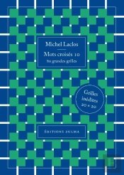 Mots Croisés Tome 10 : 80 Grandes Grilles