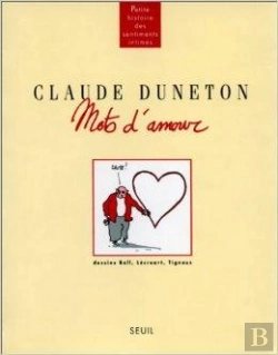 Bertrand.pt - Mots D'Amour ; Petite Histoire Des Sentiments Intimes