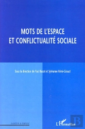 Mots De L'Espace Et Conflictualité Sociale