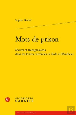 Bertrand.pt - Mots De Prison - Secrets Et Transgressions Dans Les Lettres Carcerales De Sade E - Secrets Et Transg