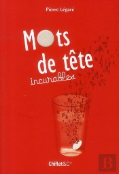 Mots De Tete Incurables