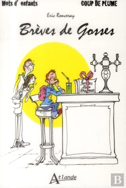 Bertrand.pt - Mots D'Enfants ; Brèves De Gosses