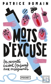 Mots D'Excuse : Les Parents Écrivent (Toujours) Aux Enseignants