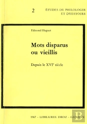 Mots Disparus Ou Vieillis Depuis Le Xvie Siecle