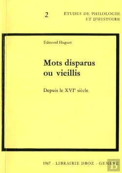 Bertrand.pt - Mots Disparus Ou Vieillis Depuis Le Xvie Siecle