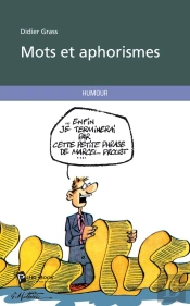 Mots Et Aphorismes
