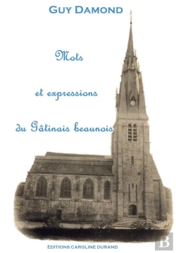 Bertrand.pt - Mots Et Expressions Du Gatinais Beaunois