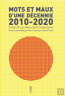 Bertrand.pt - Mots Et Maux D'Une Décennie ; 2010-2020