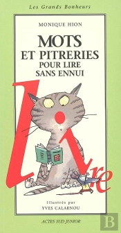 Mots Et Pitreries Pour Lire Sans Ennui