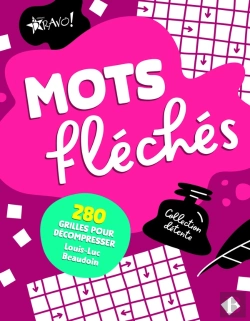Bertrand.pt - Mots Fléchés : 280 Grilles Pour Décompresser