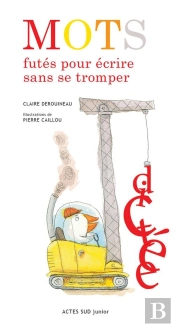 Mots Futés Pour Écrire Sans Se Tromper