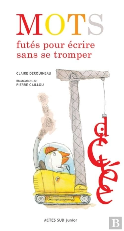 Bertrand.pt - Mots Futés Pour Écrire Sans Se Tromper