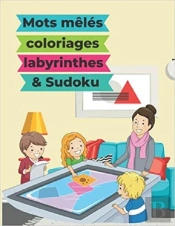 Mots Meles  Coloriage  Labyrinthes & Sudoku - Carnet D'Activites & Jeux Pour Enfants