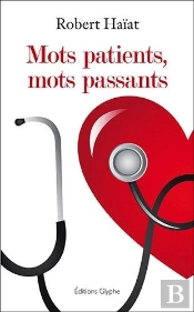 Mots Patients, Mots Passants