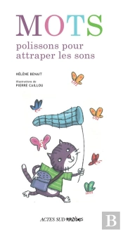 Mots Polissons Pour Attraper Les Sons
