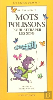 Mots Polissons Pour Attraper Les Sons