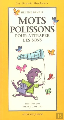 Bertrand.pt - Mots Polissons Pour Attraper Les Sons