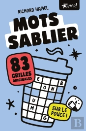 Mots Sablier : 83 Grilles Originales