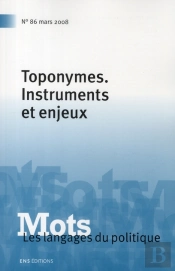 Mots Tome 86 : Toponymes ; Instruments Et Enjeux