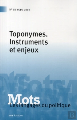 Bertrand.pt - Mots Tome 86 : Toponymes ; Instruments Et Enjeux