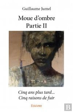 Bertrand.pt - Moue D?Ombre ? Partie Ii