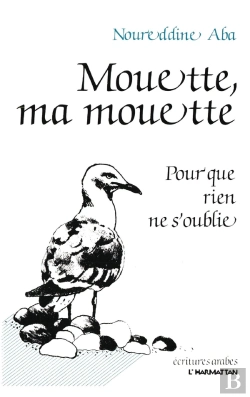 Bertrand.pt - Mouette Ma Mouette ; Pour Que Rien Ne S'Oublie