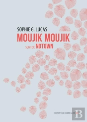 Moujik Moujik ; Notown