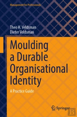 Bertrand.pt - Moulding A Durable Organisational Identity
