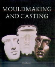 Mouldmaking And Casting
