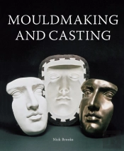 Mouldmaking And Casting
