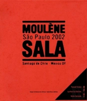 Moulène Sala ; São Paulo 2002