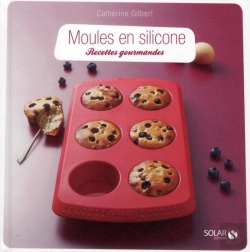 Bertrand.pt - Moules En Silicone : Recettes Gourmandes