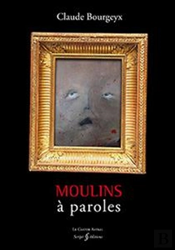 Bertrand.pt - Moulins A Paroles