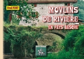 Moulins De Rivière En Pays Basque
