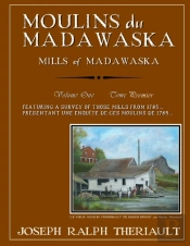 Moulins Du Madawaska Tome Premier