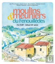 Moulins Et Meuniers Du Fenouillèdes