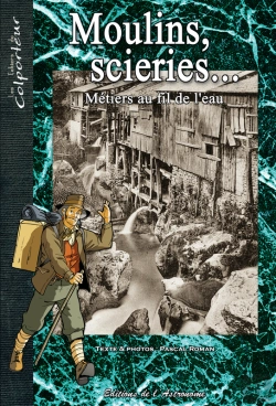 Bertrand.pt - Moulins, Scieries… Métiers Au Fil De L'Eau