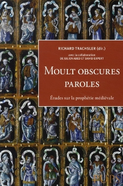 Bertrand.pt - Moult Obscures Paroles. Études Sur La Prophétie Médiévale