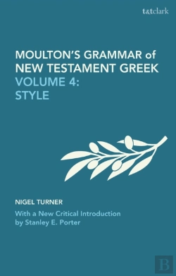 Bertrand.pt - Moulton'S Grammar Of New Testament Greek