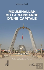 Mouminallah Ou La Naissance D'Une Capitale