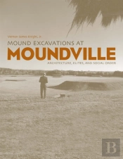 Mound Excavations At Moundville