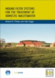 Mound Filter Systems For The Treatment Of Domestic Waste Water