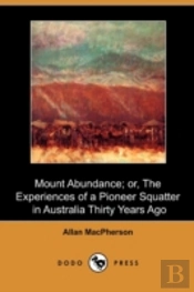 Mount Abundance; Or, The Experiences Of