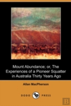 Bertrand.pt - Mount Abundance; Or, The Experiences Of