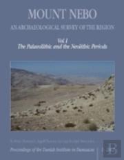 Mount Nebo. An Archaeological Survey Of The Region