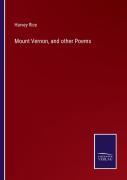 Mount Vernon, And Other Poems