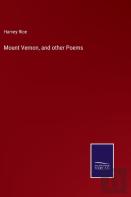 Mount Vernon, And Other Poems